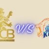 Royal Challengers Bengaluru vs Chennai Super Kings Timeline Complete History 2026 royal challengers bengaluru vs chennai super kings timeline