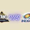 Gujarat Titans vs Mumbai Indians Timeline Complete History & Full Rivalry Timeline 2026 gujarat titans vs mumbai indians timeline