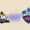 Gujarat Titans vs Delhi Capitals Timeline Incredible History & Timeline 2026 gujarat titans vs delhi capitals timeline