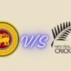 sri lanka national cricket team vs new zealand national cricket team timeline Thrilling Cricket Timeline 2026 sri lanka national cricket team vs new zealand national cricket team timeline