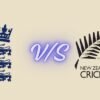 england cricket team vs new zealand national cricket team timeline Thrilling History 2026 england cricket team vs new zealand national cricket team timeline