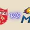Punjab Kings vs Mumbai Indians Timeline Remarkable History & Complete Record 2026 punjab kings vs mumbai indians timeline