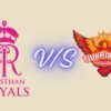 Rajasthan Royals vs Sunrisers Hyderabad Timeline Complete History & Timeline 2026 rajasthan royals vs sunrisers hyderabad timeline