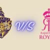 kolkata knight riders vs rajasthan royals timeline