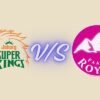 joburg super kings vs paarl royals timeline